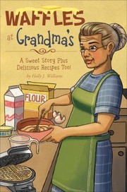 Front cover of Waffles at Grandmas by Holly J. Williams