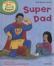 Cover of Super Dad by Roderick Hunt