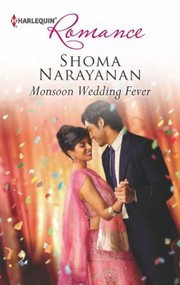 Front cover of Monsoon Wedding Fever by Shoma Narayanan