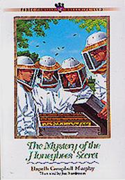 Front cover of The mystery of the honeybee's secret by Elspeth Campbell Murphy