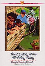 Front cover of The Mystery of the Birthday Party by Elspeth Campbell Murphy