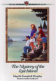 Front cover of The mystery of the lost island by Elspeth Campbell Murphy