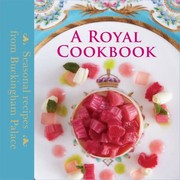 Cover of A Royal Cookbook by Mark Flanagan