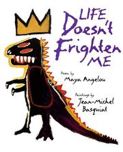 Front cover of Life Doesn’t Frighten Me by Maya Angelou