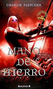 Cover of Mano de Hierro  Iron Hand
            
                Stoneheart Trilogy by Charlie Fletcher