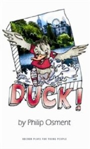 Cover of Duck
            
                Oberon Plays for Young People by Philip Osment