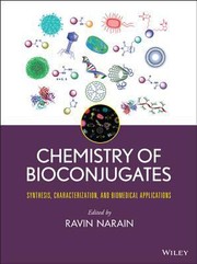 Front cover of Chemistry of Bioconjugates by Ravin Narain