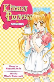 Front cover of Kitchen Princess Omnibus by Miyuki Kobayashi