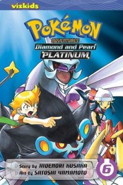 Front cover of Pokemon Adventures Diamond and Pearl Platinum, Vol. 6 by 日下秀憲 [Hidenori Kusaka]