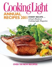 Cover of Cooking Light Annual Recipes 2011
Cooking Light Annual Recipes by Cooking Light Magazine