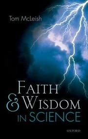Front cover of Faith and Wisdom in Science by Tom McLeish