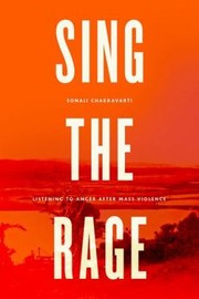 Cover of Sing the Rage by Sonali Chakravarti