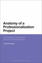 Front cover of Anatomy of a Professionalization Project by Charlotte Woods