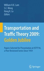 Front cover of Transportation and Traffic Theory 2009 Golden Jubilee by William H. K. Lam