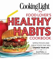 Front cover of The Food Lovers Healthy Habits Cookbook by Janet Helm