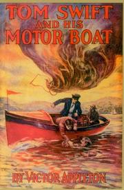 Front cover of Tom Swift and his motor-boat, or, The rivals of Lake Carlopa by Howard Roger Garis