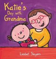 Cover of Katies Day with Grandma
            
                Kevin  Katie by Liesbet Slegers