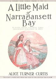 Cover of A little maid of Narragansett Bay by Alice Turner Curtis