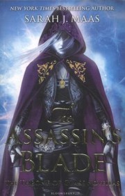 Front cover of The Assassin’s Blade by Sarah J. Maas