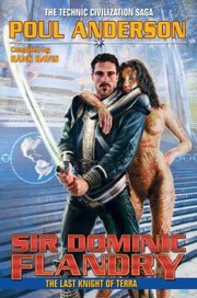 Front cover of Sir Dominic Flandry The Last Knight Of Terra by Poul Anderson