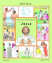 Front cover of My First Pictures of Jesus by Maïte Roche