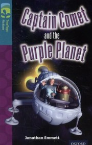 Cover of Captain Comet and the Purple Planet by Jonathan Emmett