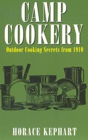 Cover of Camp cookery by Kephart, Horace