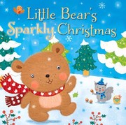Front cover of Little Bears Sparkly Christmas by Julia Stone