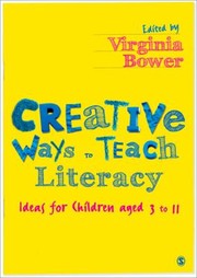 Cover of Creative Ways to Teach Literacy by Virginia Bower