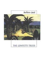 Cover of The Confetti Trees by Barbara Guest