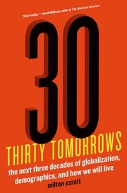 Front cover of Thirty Tomorrows by Milton Ezrati