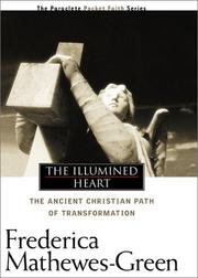Cover of The Illumined Heart by Frederica Mathewes-Green