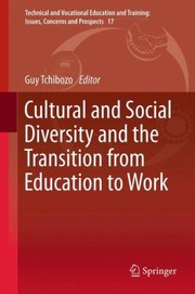 Front cover of Cultural And Social Diversity And The Transition From Education To Work by Guy Tchibozo