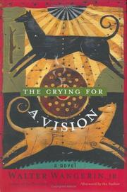 Cover of The Crying for a Vision by Walter, Jr. Wangerin