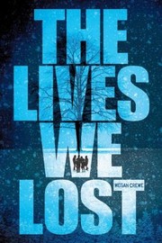 Front cover of The  Lives We Lost the Fallen World Trilogy by Megan Crewe