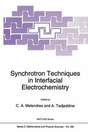 Front cover of Synchrotron Techniques in Interfacial Electrochemistry
            
                NATO Science Series C Closed by A. Tadjeddine