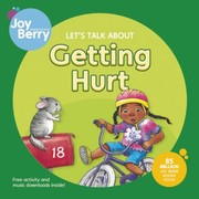Cover of Let's talk about getting hurt by Joy Berry