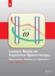 Front cover of Lecture Notes on Impedance Spectroscopy
            
                Lecture Notes on Impedance Spectroscopy by Olfa Kanoun