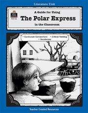 Cover of A Guide for Using The Polar Express in the Classroom by SUSAN KILPATRICK