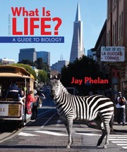 Front cover of What Is Life a Guide to Biology  PrepU by Jay Phelan