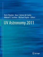 Cover of Uv Astronomy 2011 by Boris Shustov