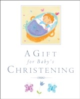 Front cover of A Gift for Babys Christening by Lois Rock