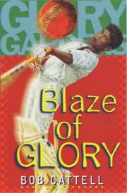 Front cover of Blaze of Glory by Bob Cattell       