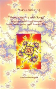 Front cover of Mouths on Fire with Songs
            
                CrossCultures by Caroline De Wagter