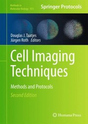 Front cover of Cell Imaging Techniques
            
                Methods in Molecular Biology Hardcover by Douglas J. Taatjes