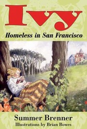 Front cover of Ivy Homeless In San Francisco by Summer Brenner