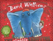 Cover of The Slightly Annoying Elephant by David Walliams