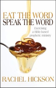 Cover of Eat the Word Speak the Word by Rachel Hickson