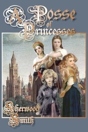 Front cover of A Posse of Princesses by Sherwood Smith