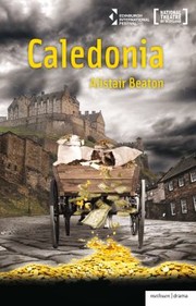 Cover of Caledonia by Alistair Beaton